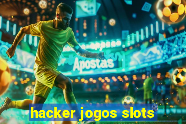 hacker jogos slots